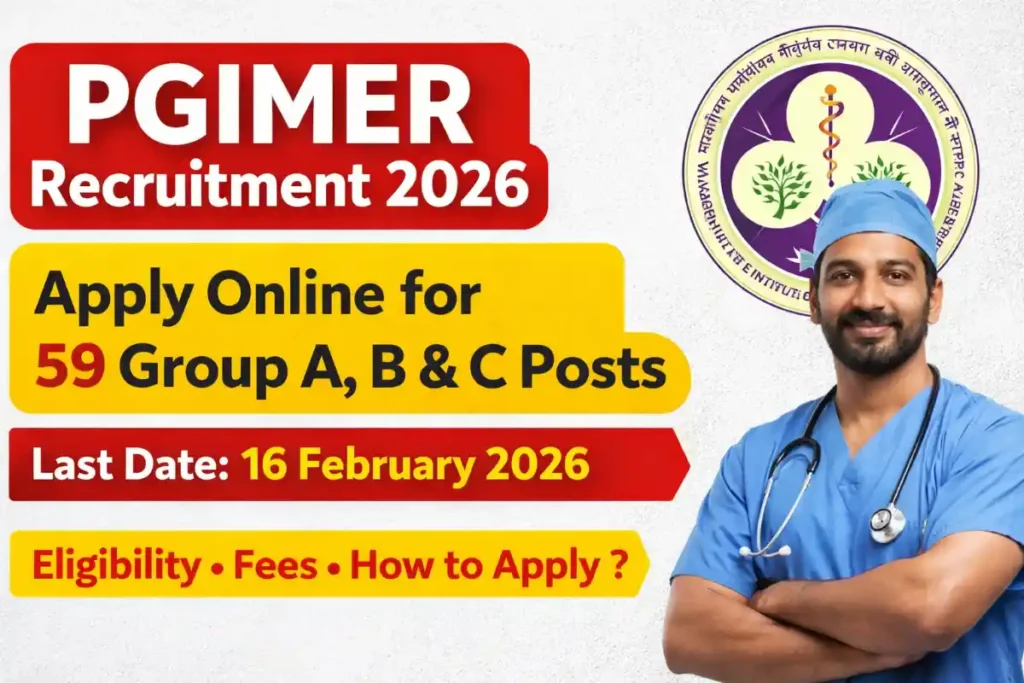 PGIMER Recruitment 2026 Notification Out: Apply Online for 59 Posts @ pgimer.edu.in