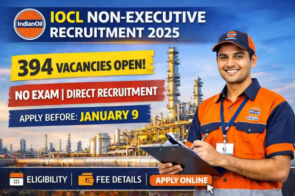 IOCL Non Executive Recruitment 2025: Apply Online for 394 Posts