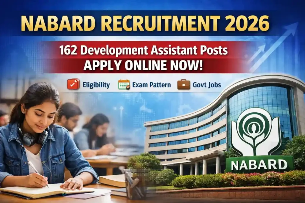 NABARD Recruitment 2026: 162 Development Assistant Posts, Apply Online