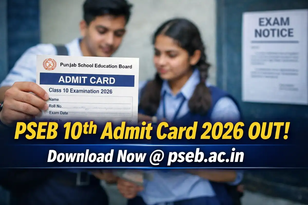 PSEB 10th Admit Card 2026 Released at pseb.ac.in, Direct Download Link