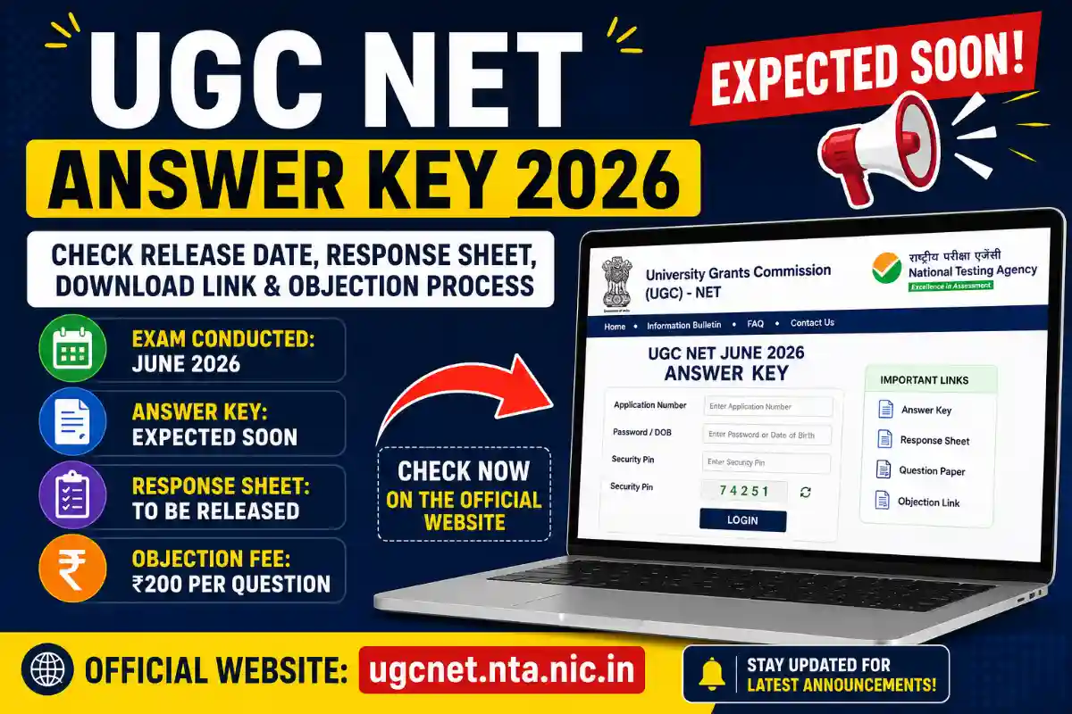 UGC NET Answer Key 2026 Expected Soon: Release Date, Response Sheet, Download Link & Objection Process