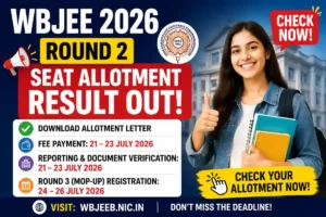 WBJEE 2026 Round 2 Seat Allotment Result Out at wbjeeb.nic.in, Download Allotment Letter & Check Reporting Dates