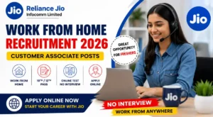 Reliance Jio Work From Home Recruitment 2026: Apply Online for Customer Associate Jobs