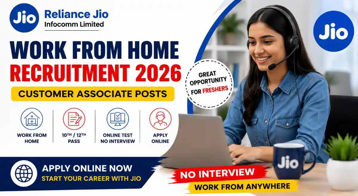 Reliance Jio Work From Home Recruitment 2026: Apply Online for Customer Associate Jobs