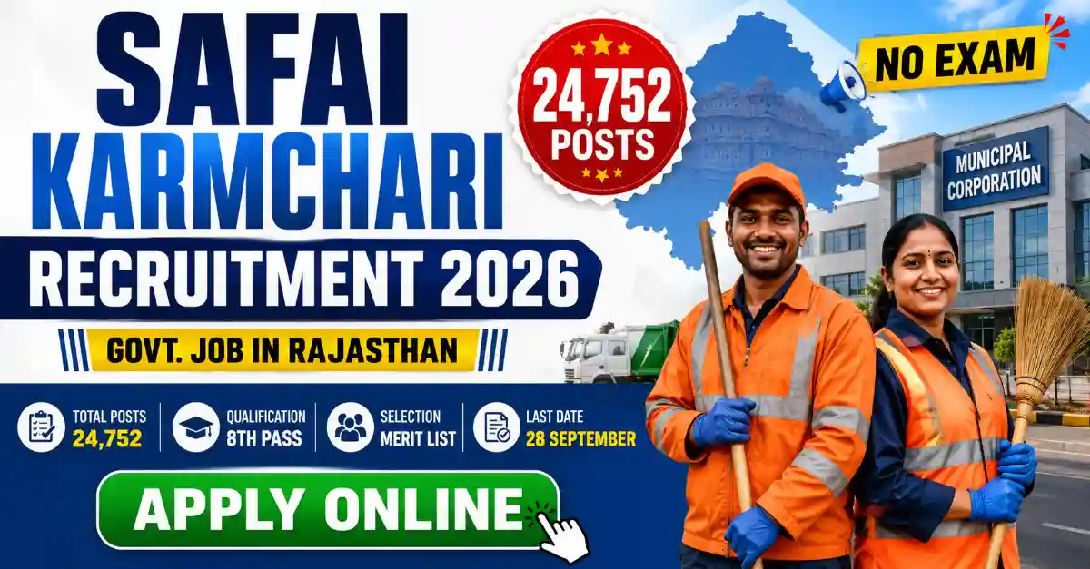 Safai Karmchari Recruitment 2026 Notification Out for 24,752 Posts, Apply Online Before 28 September