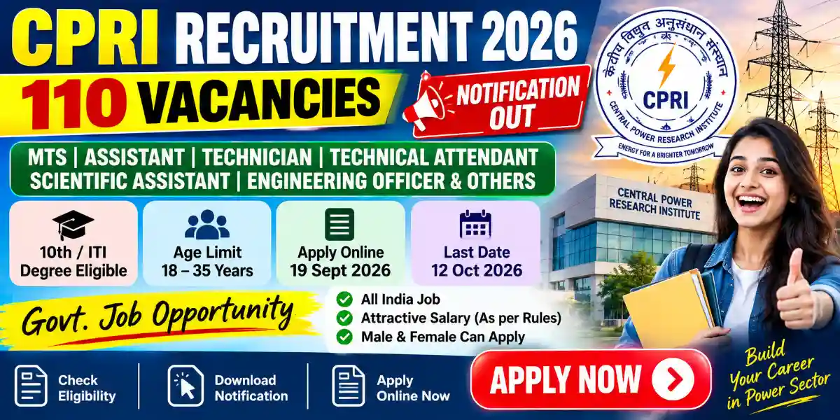 CPRI Recruitment 2026: 110 MTS, Assistant & Technician Posts