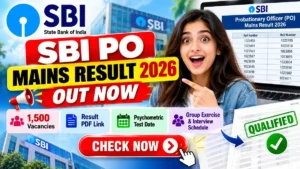 SBI PO Mains Result 2026 Out, Direct Link and Interview Dates